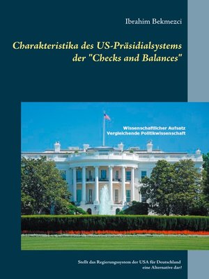 cover image of Charakteristika des US-Präsidialsystems der "Checks and Balances"